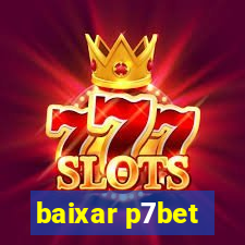 baixar p7bet